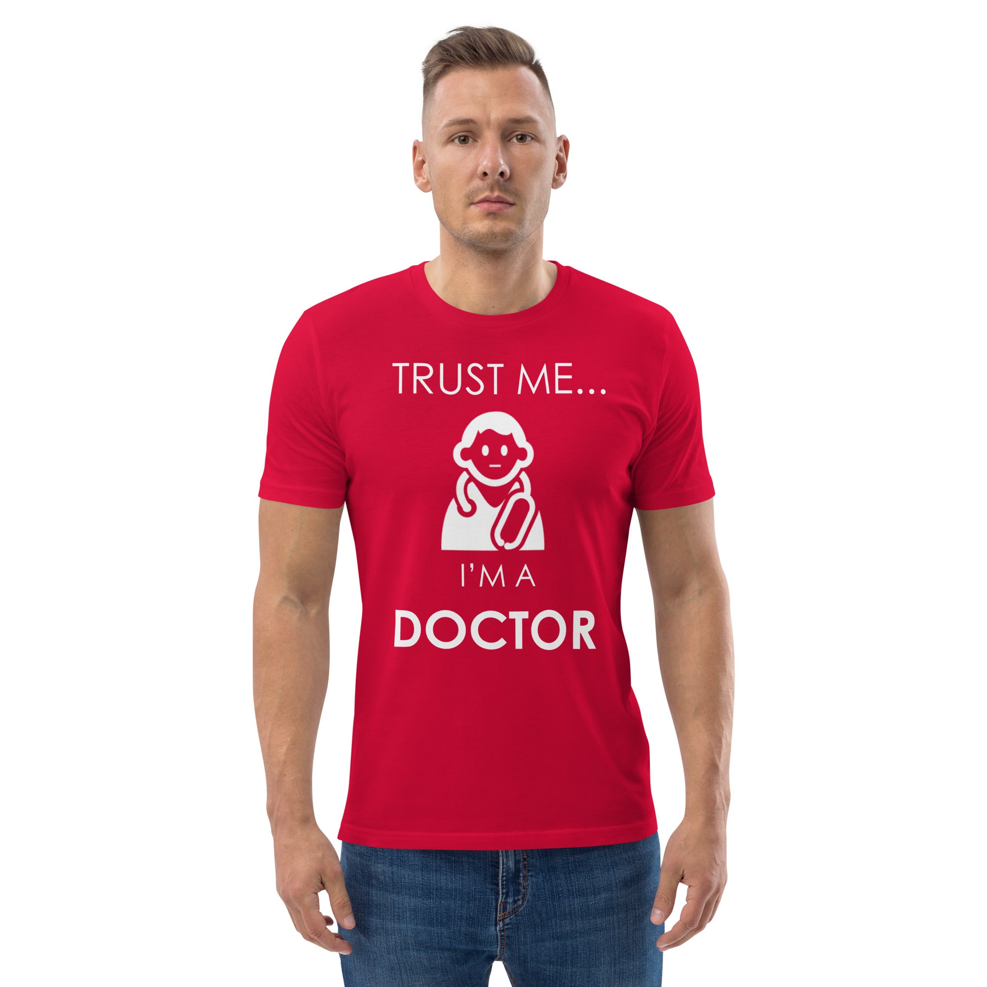 VERTRAUEN SIE MIR DOKTOR Unisex T-Shirt