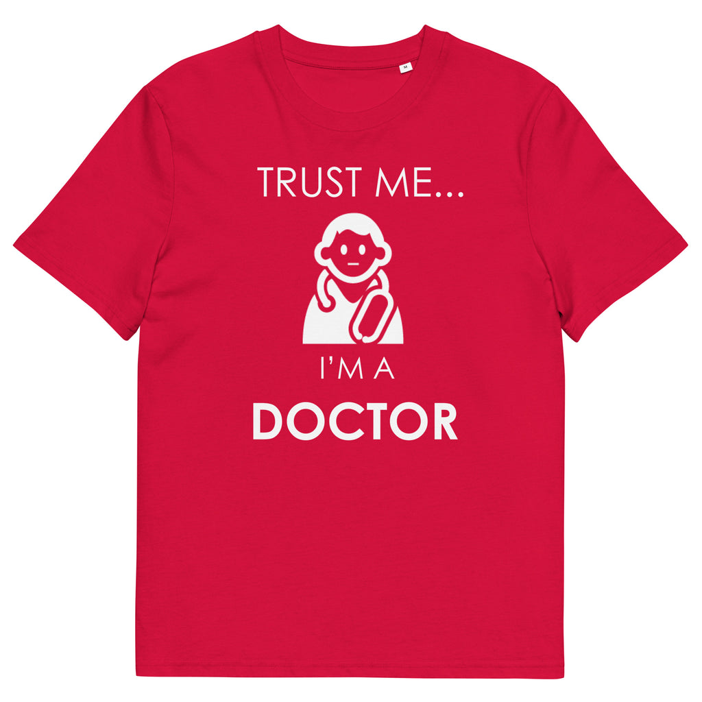 TRUST ME DOCTOR unisex t-shirt
