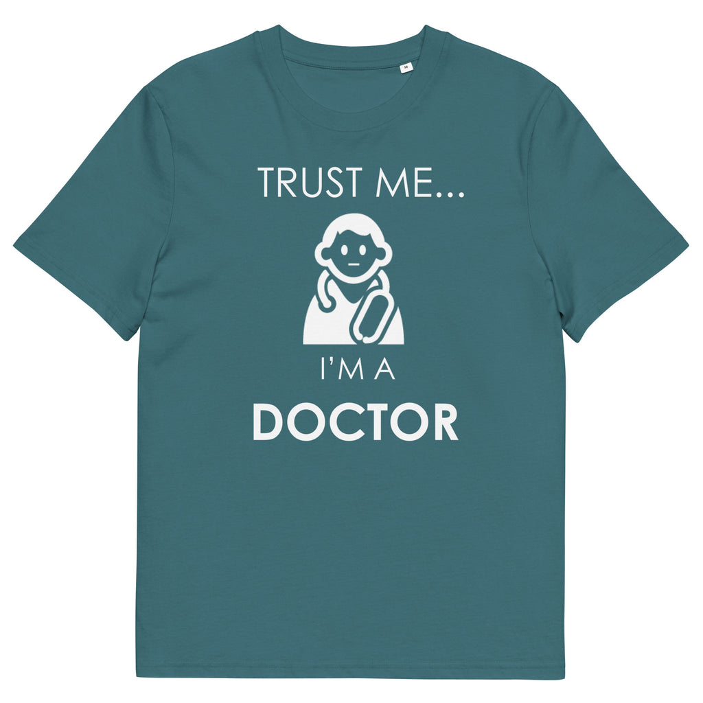 TRUST ME DOCTOR unisex t-shirt