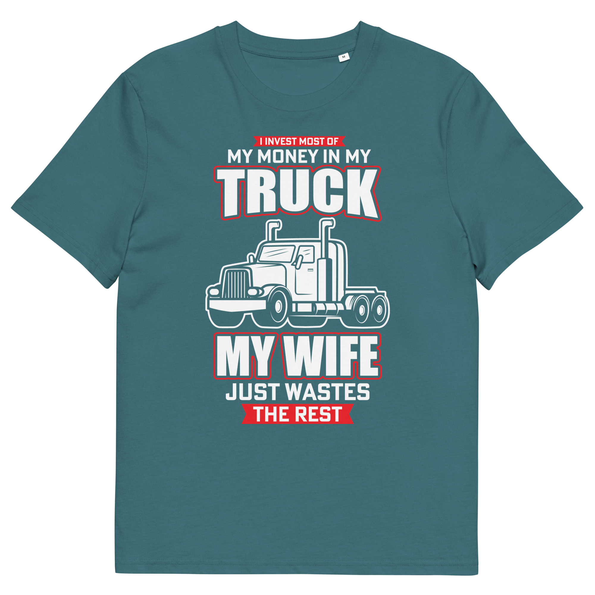 MY TRUCK & MY WIFE unisex t-shirt