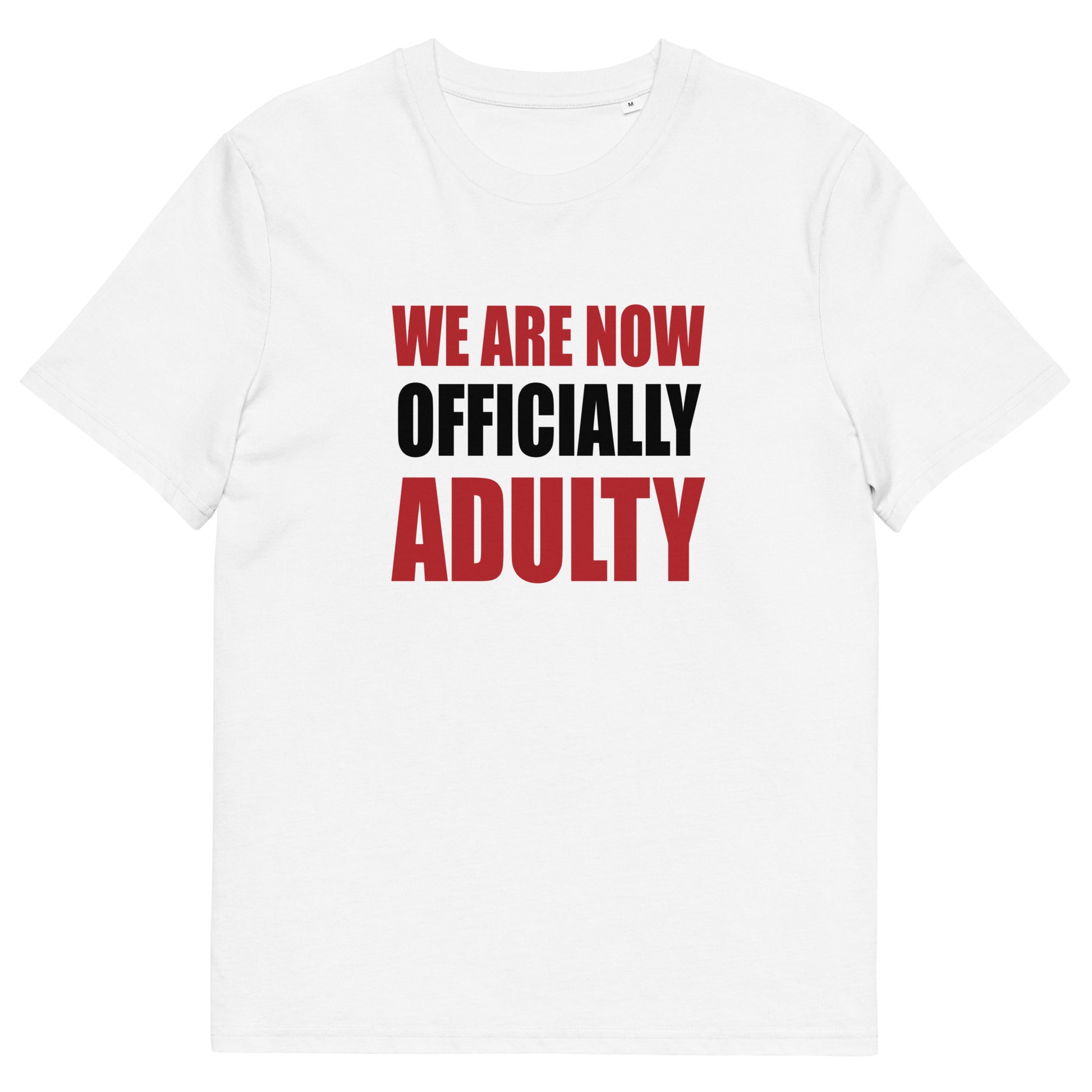 OFFICIALLY ADULTY unisex organic cotton t-shirt