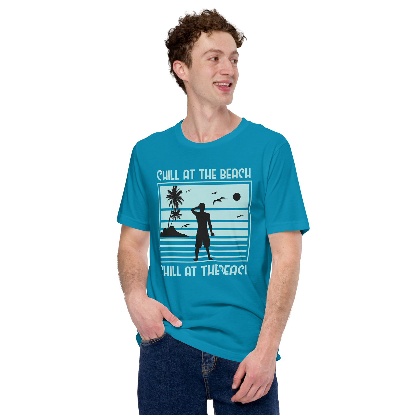 CHILL AT THE BEACH  Summer series unisex t-shirt