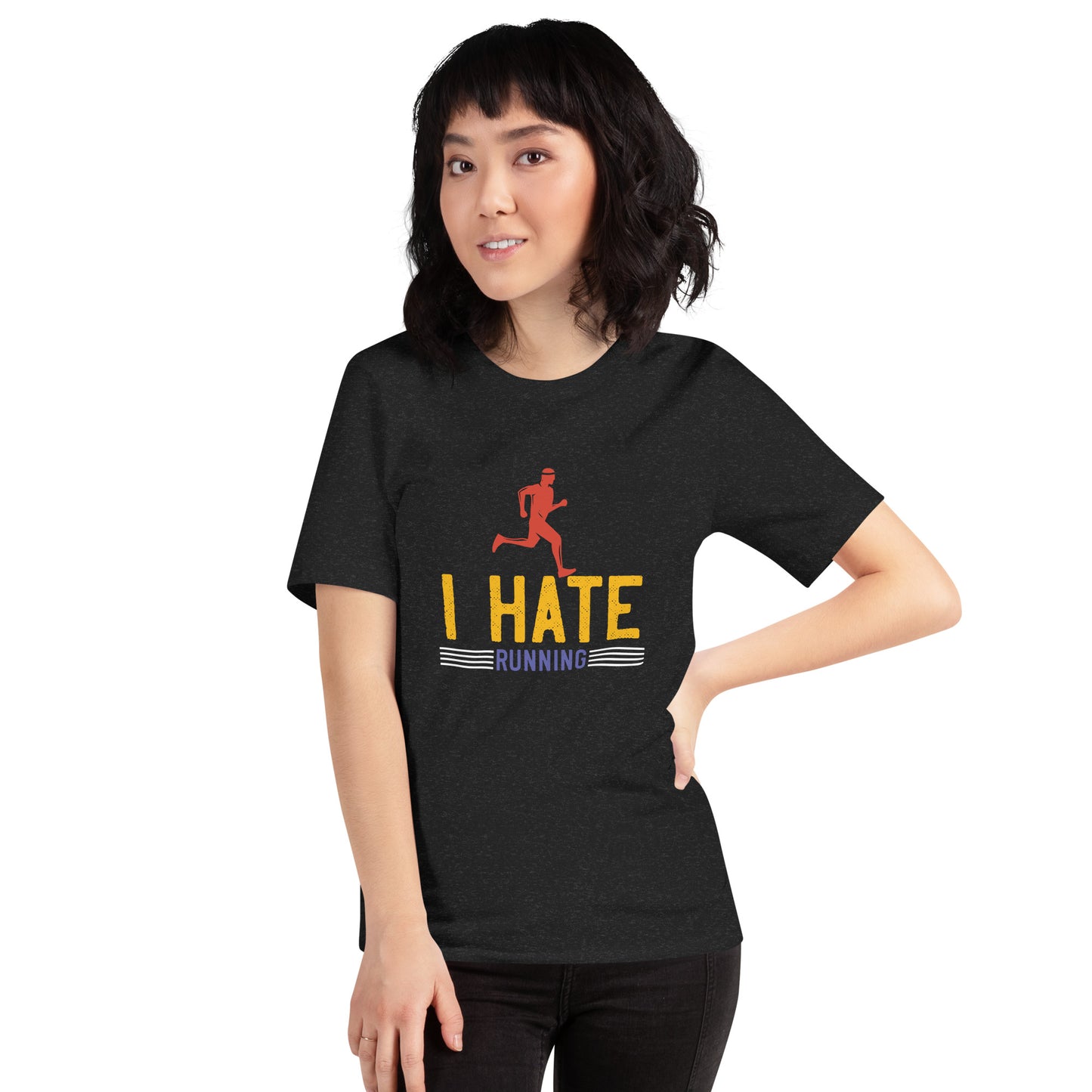 I HATE RUNNING unisex running t-shirt