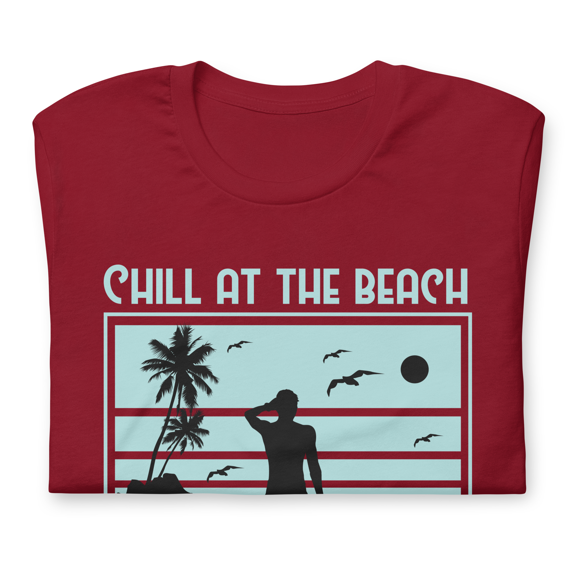 Camiseta unisex CHILL AT THE BEACH