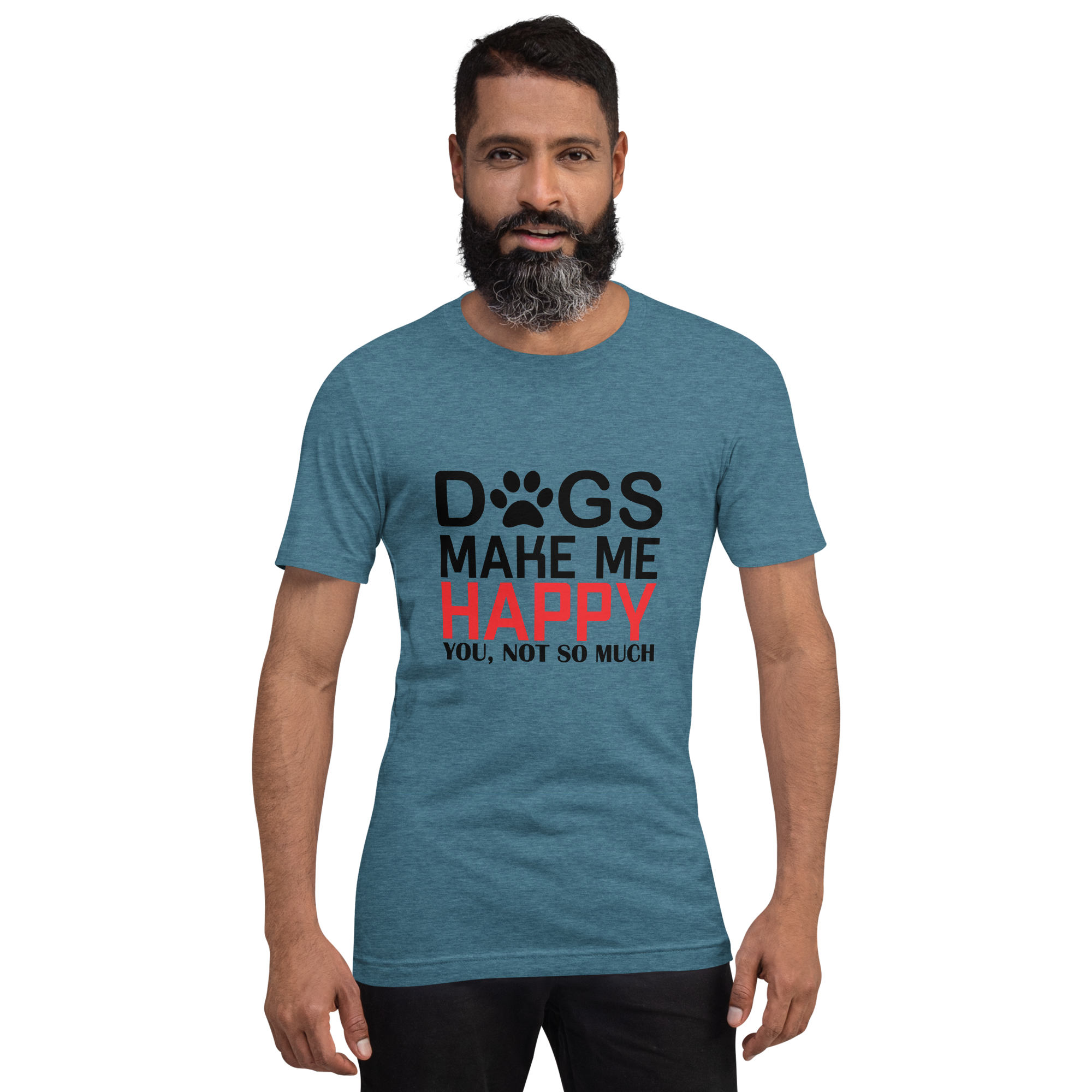 DOGS MAKE ME HAPPY unisex t-shirt