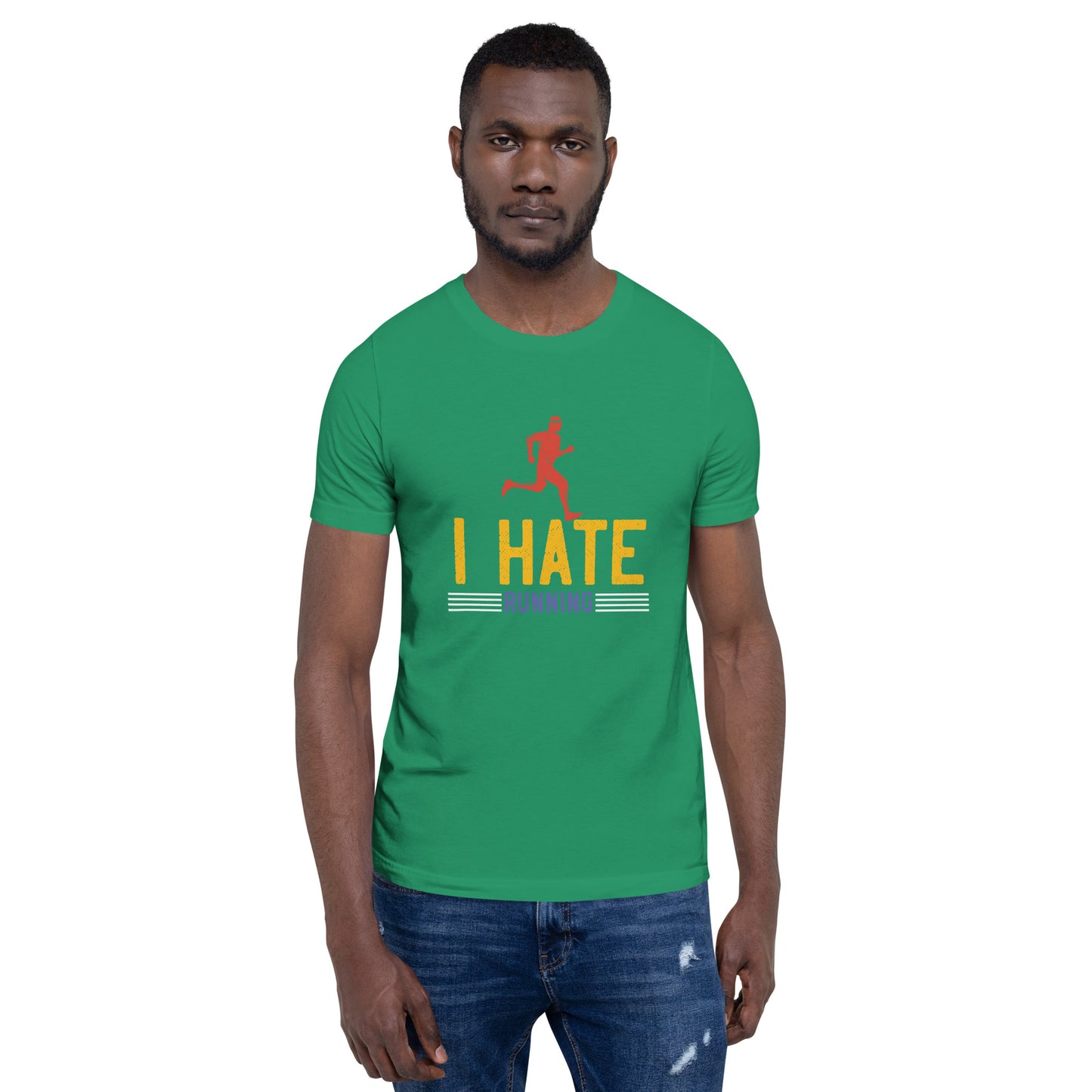 I HATE RUNNING unisex running t-shirt