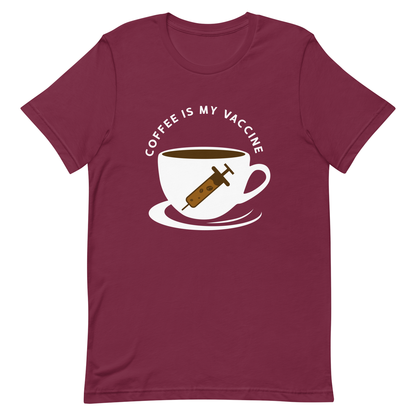 COFFEE IS MY VACCINE Coffee series unisex t-shirt