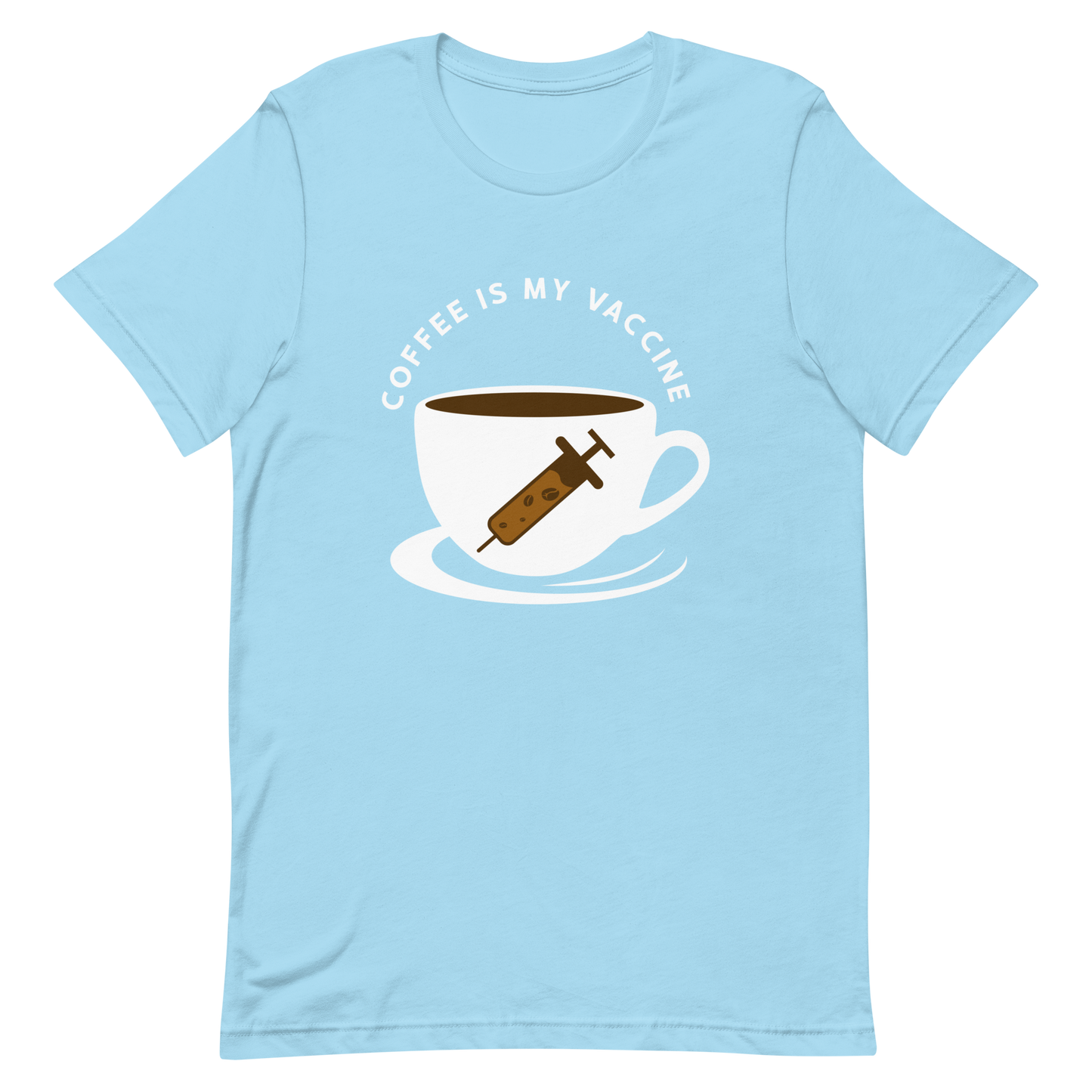 COFFEE IS MY VACCINE Coffee series unisex t-shirt