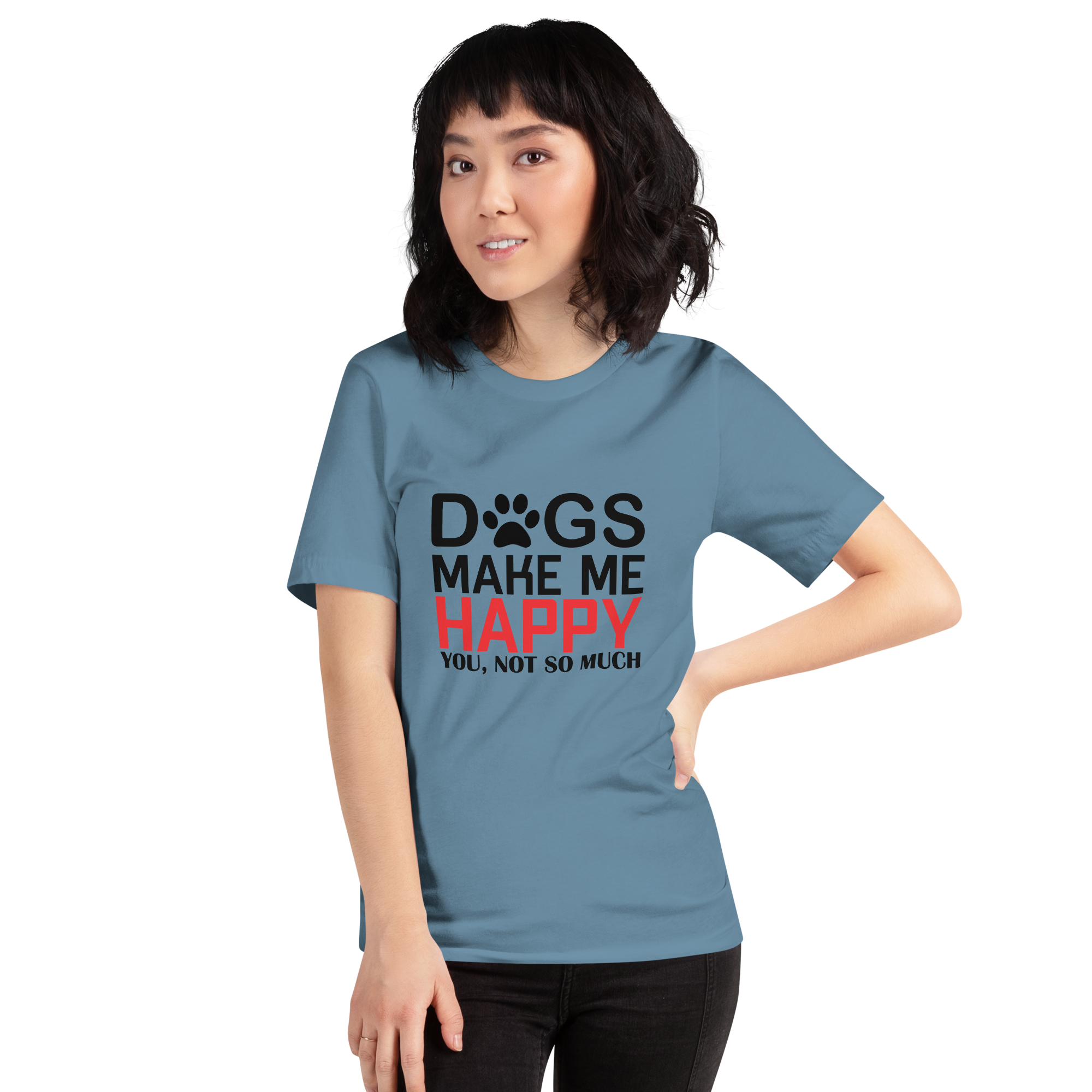 DOGS MAKE ME HAPPY unisex t-shirt