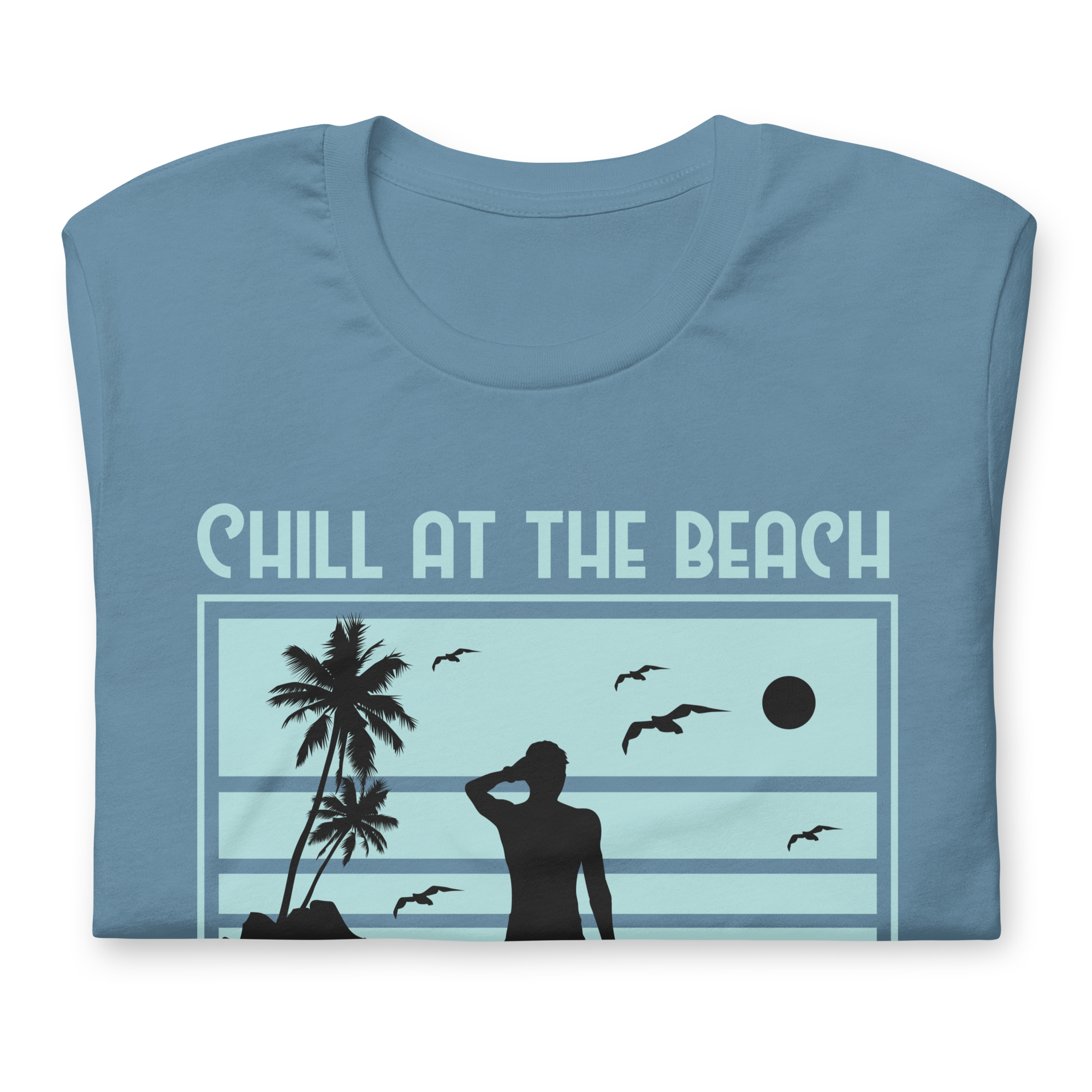 Camiseta unisex CHILL AT THE BEACH
