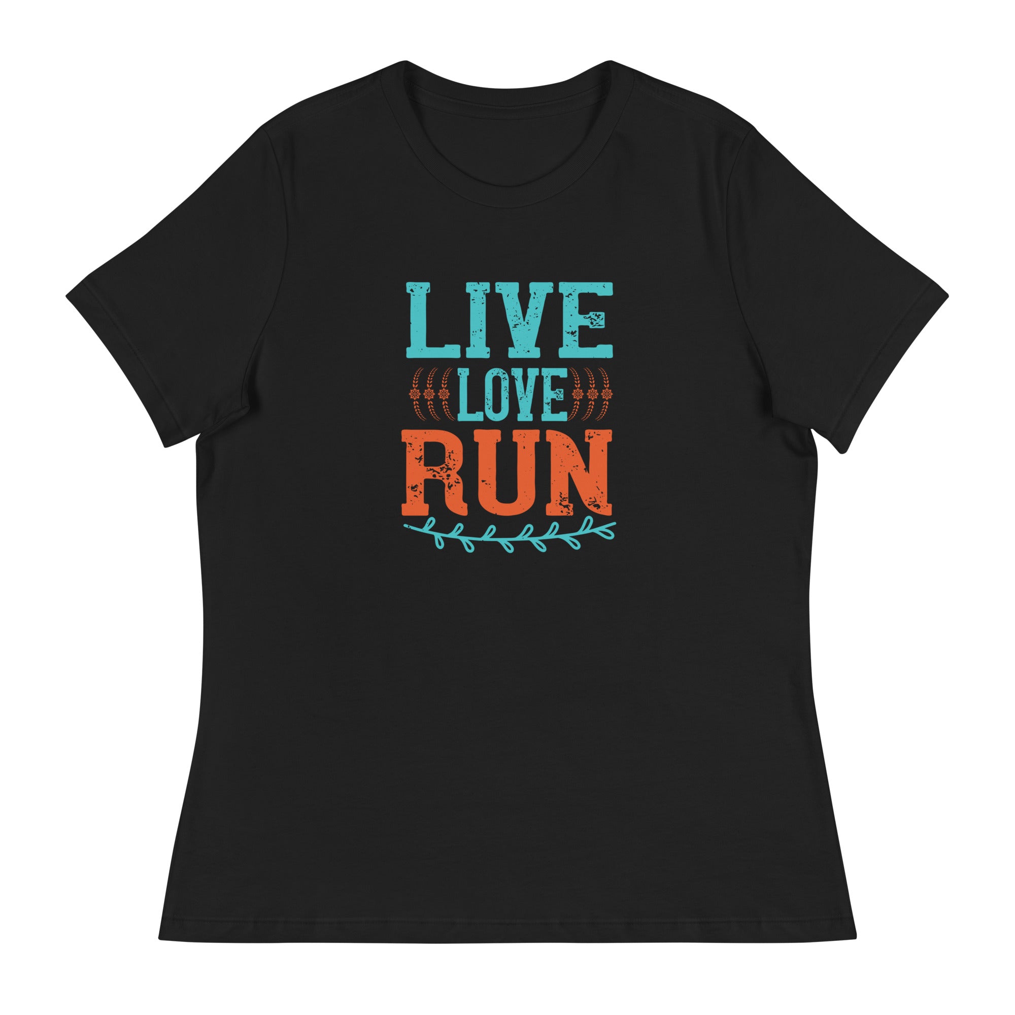 LIVE LOVE RUN women’s t-shirt