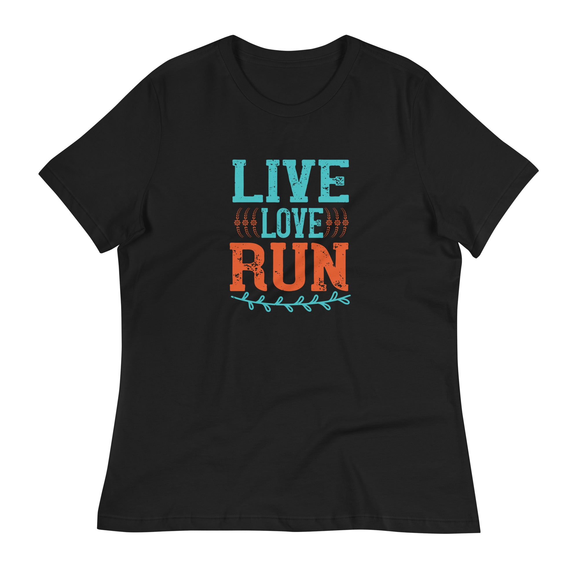 LIVE LOVE RUN women’s t-shirt