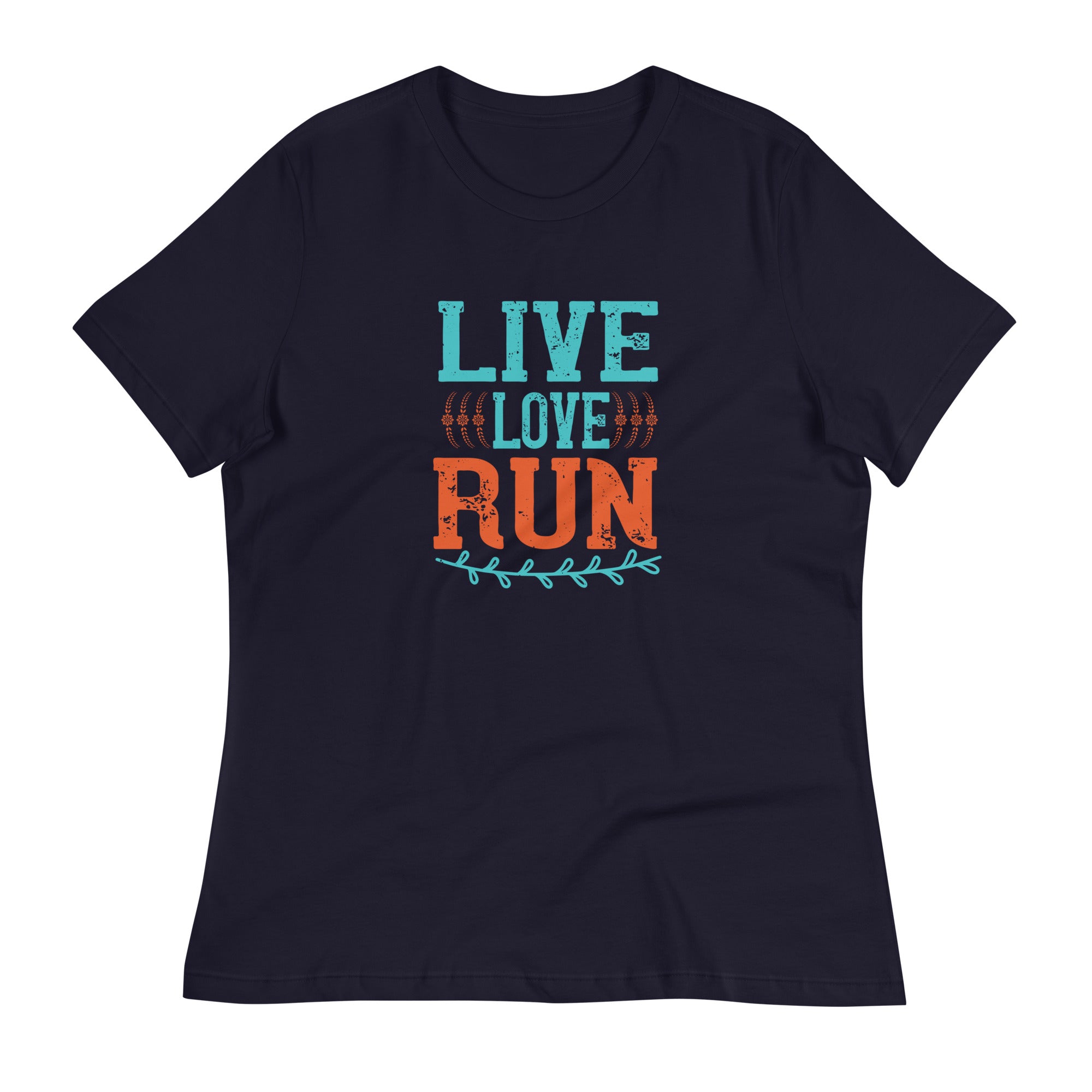 LIVE LOVE RUN women’s t-shirt
